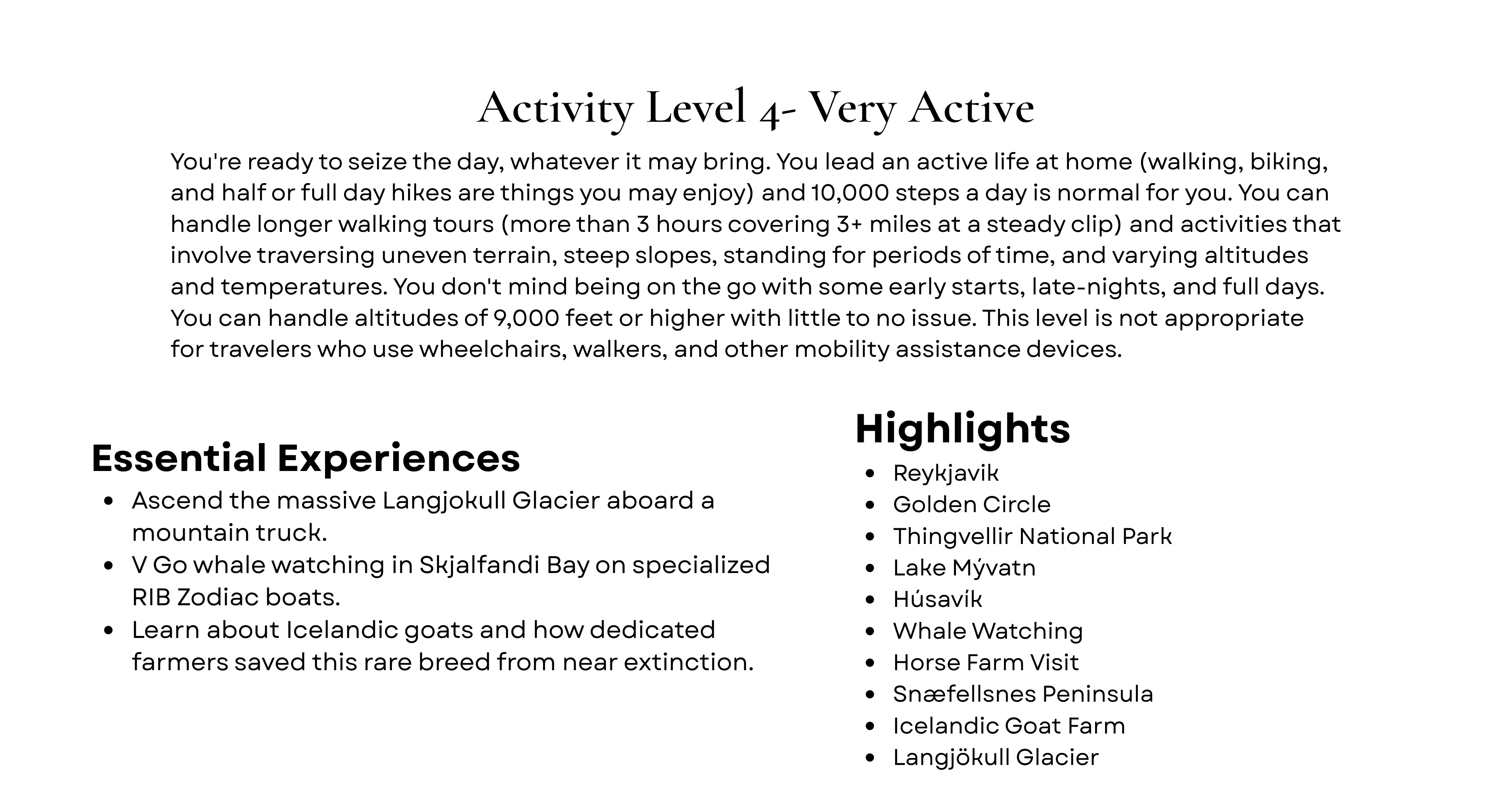 You're ready to seize the day, whatever it may bring. You lead an active life at home (walking, biking, and half or full day hikes are things you may enjoy) and 10,000 steps a day is normal for yo (3).png