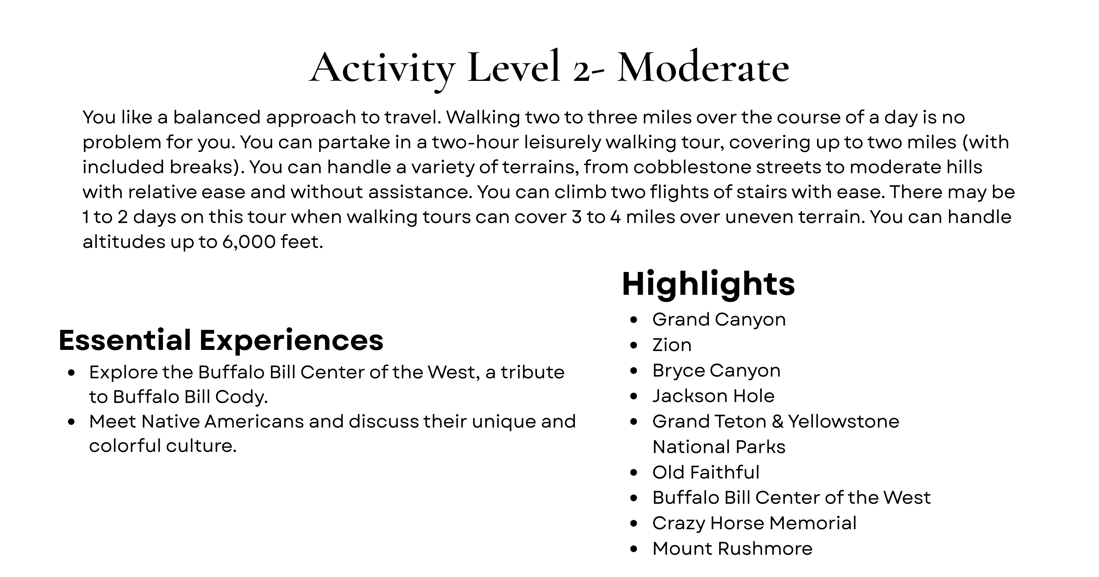 You're ready to seize the day, whatever it may bring. You lead an active life at home (walking, biking, and half or full day hikes are things you may enjoy) and 10,000 steps a day is normal for yo (4).png