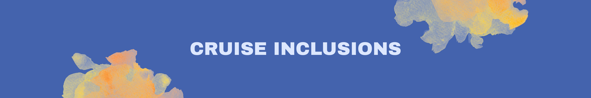 Cruise Inclusions.png